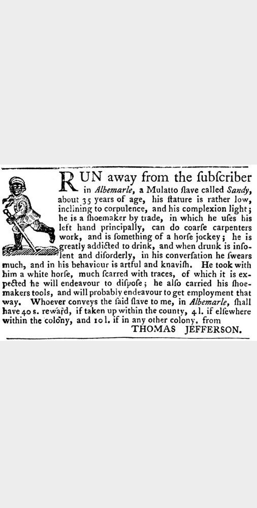 Thomas Jefferson’s wanted ad for a runaway slave.