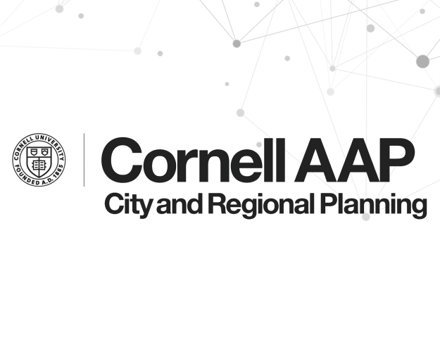 Cornell AAP City and Regional Planning 