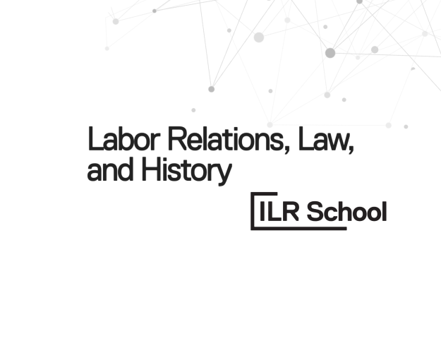 Labor Relations, Law, and History 